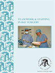 Team Work & Staffing in Day Surgery