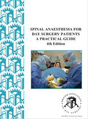 Spinal Anaesthesia For Day Surgery Patients A Practical Guide 4th Edition